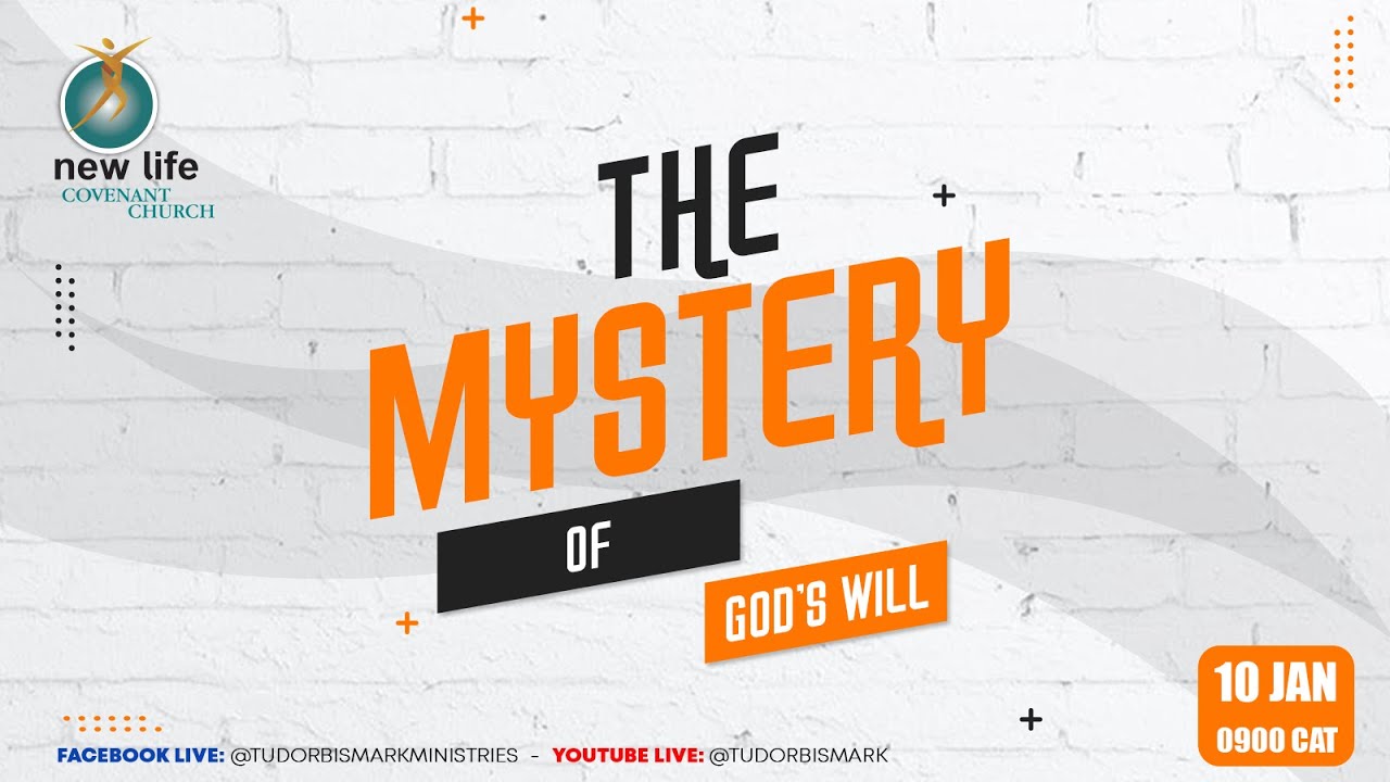 The Mystery of God's Will