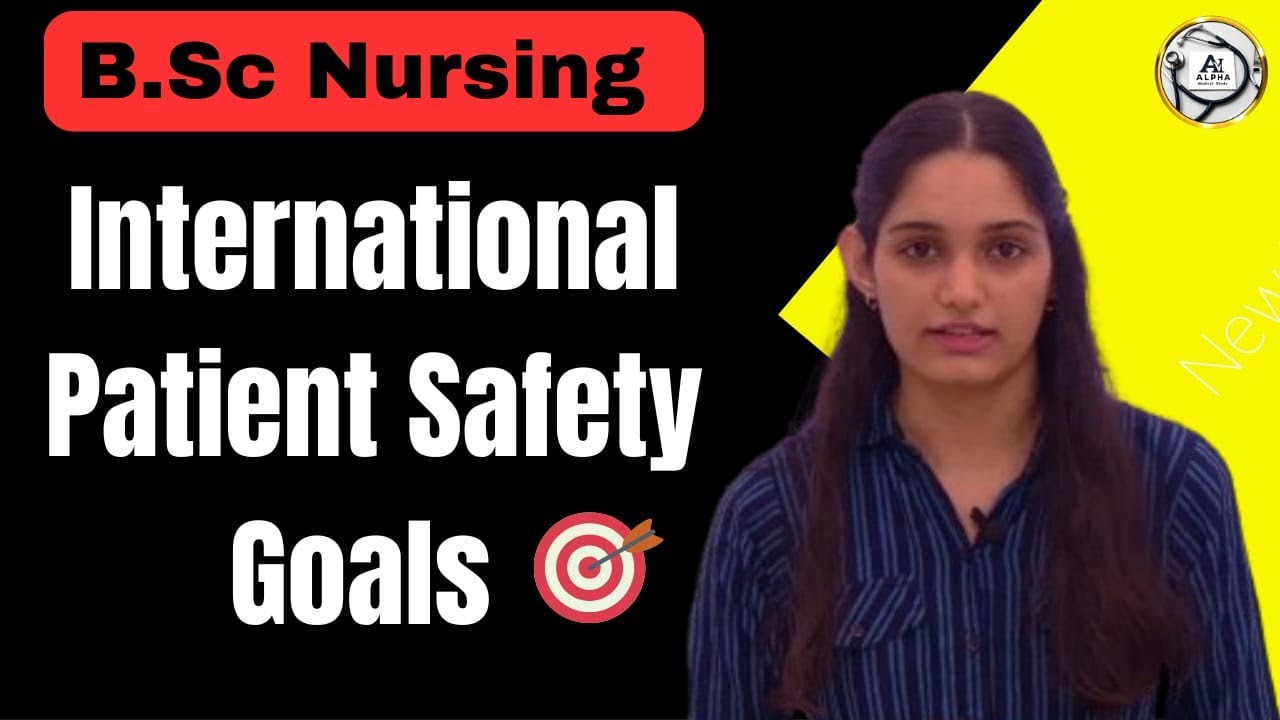 International Patient safety goals | B.sc Nursing 3rd semester |