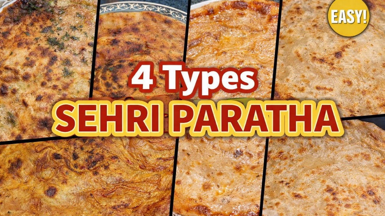 4 Types of Sehri Paratha | Meetha, Cheese, Masala & Onion Paratha