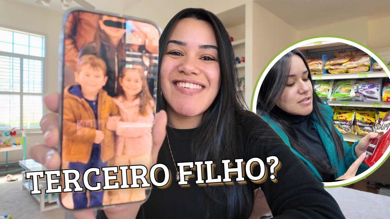 Vlog: Quero ter o terceiro filho? 👶 Compras no mercado internacional 🛒