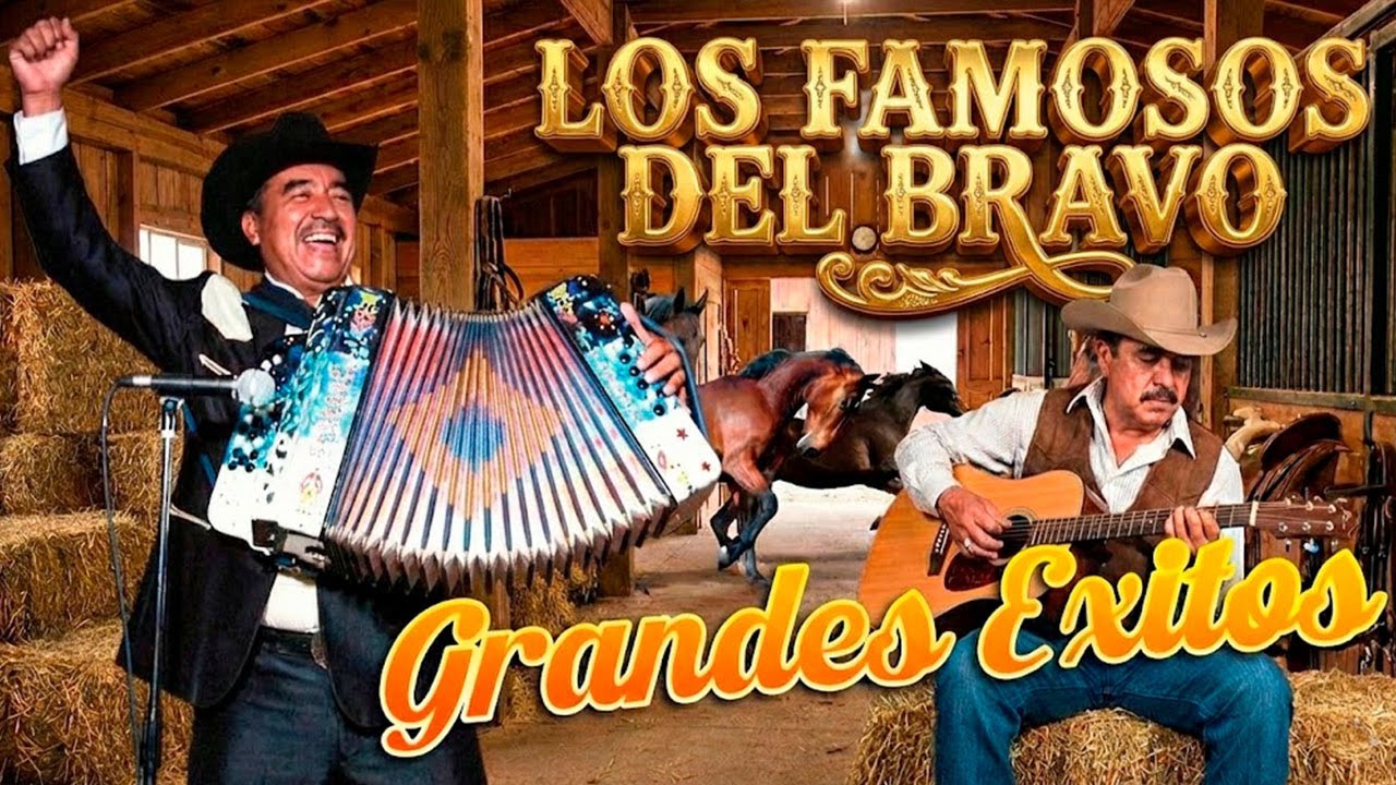 🎵 Los Famosos del Bravo: Corridos de la Vida Real que Hicieron Historia | 20 Originales