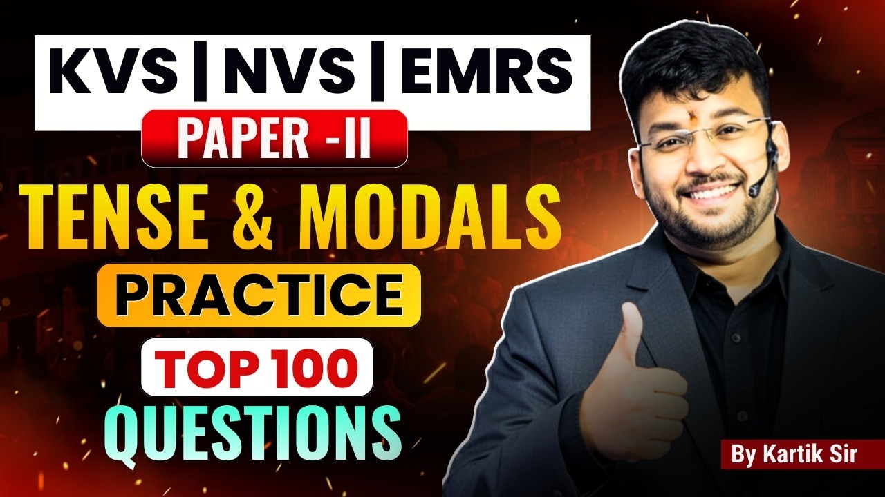 EMRS | KVS Paper 2 |  Tense & Modals | Descriptive & MCQs | Most Expected Questions