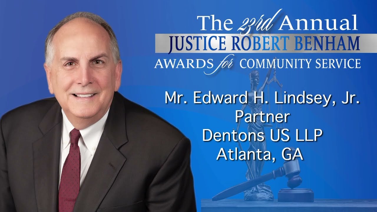 23rd Annual Justice Robert Benham Awards for Community Service Award Recipient &ndash;  Edward Lindsey