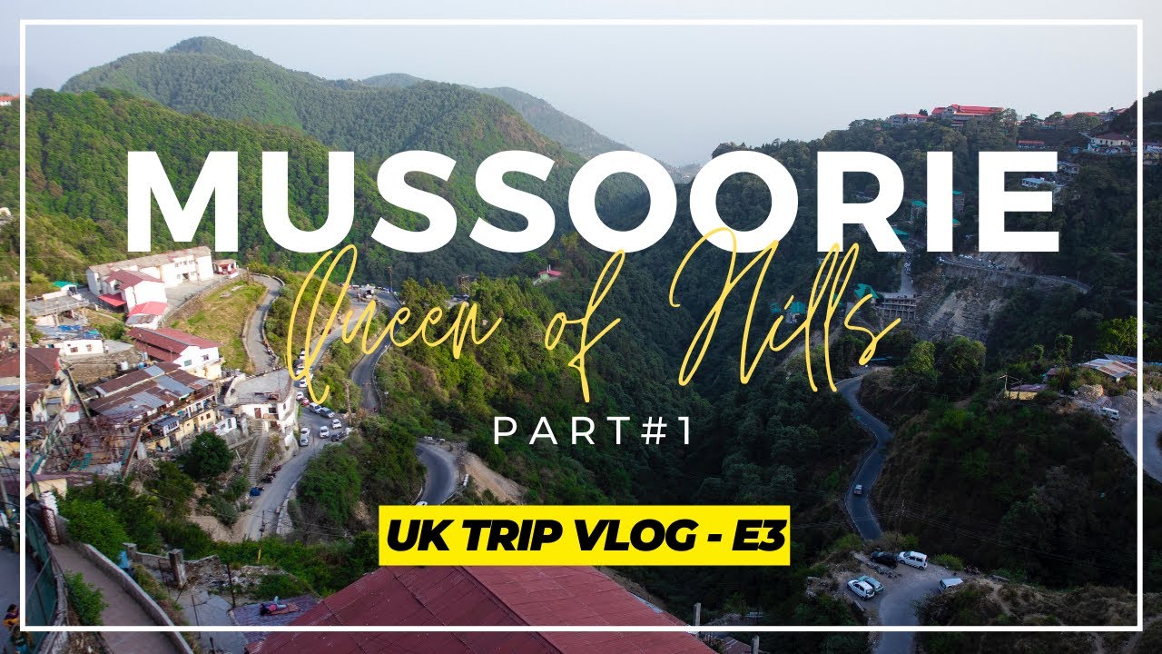 Mussoorie: A Family Travel Vlog| Mussoorie Tourist Places| Must watch before planning family trip❤️
