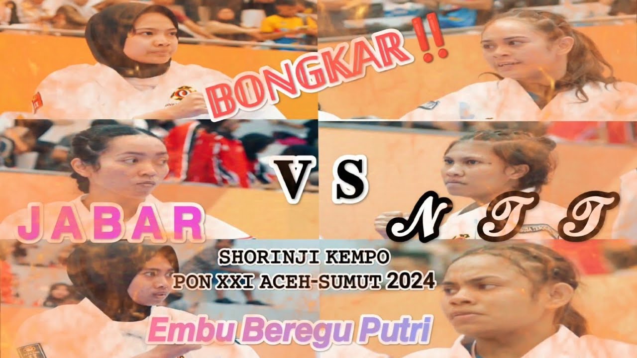Bongkar ‼️ PON 2024 Jabar libas NTT Embu Beregu Putri Shorinji Kempo