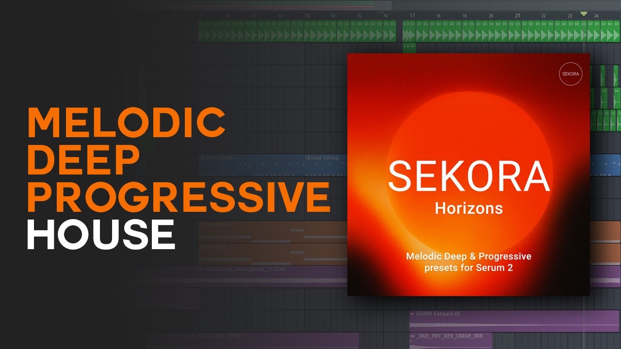 How To Make MELODIC DEEP PROGRESSIVE HOUSE | FL Studio Tutorial | SEKORA PRESET PACK