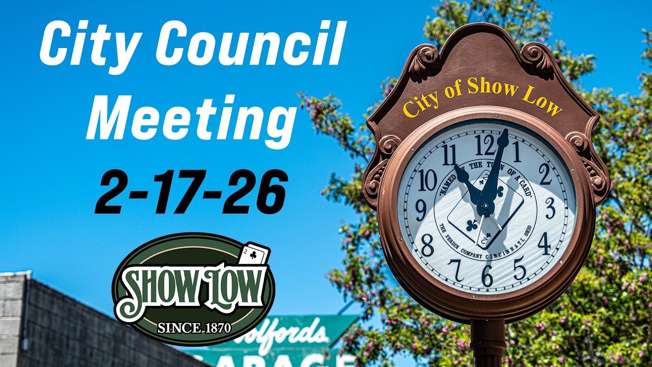 Show Low City Council Meeting for 2-17-26