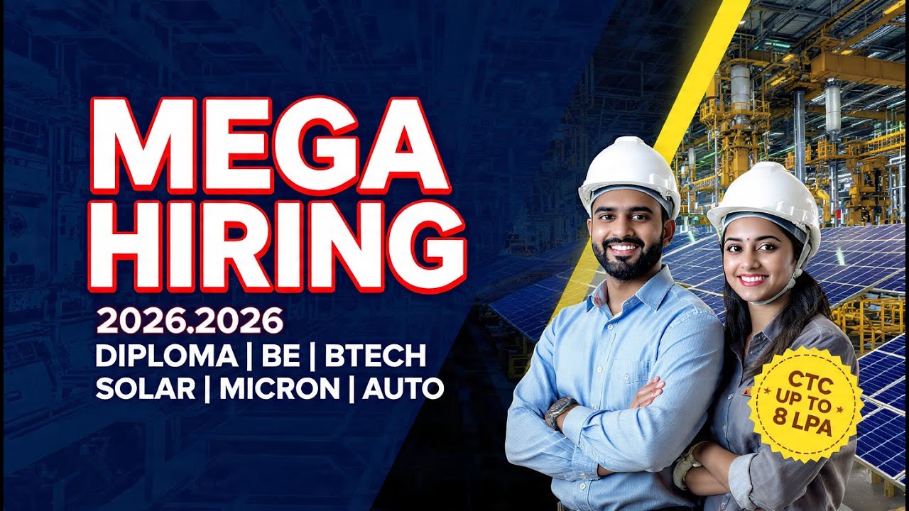 2026 Mega Hiring 🔥 Diploma | BE | BTech Jobs | Micron | Solar | Automotive | Manufacturing Jobs