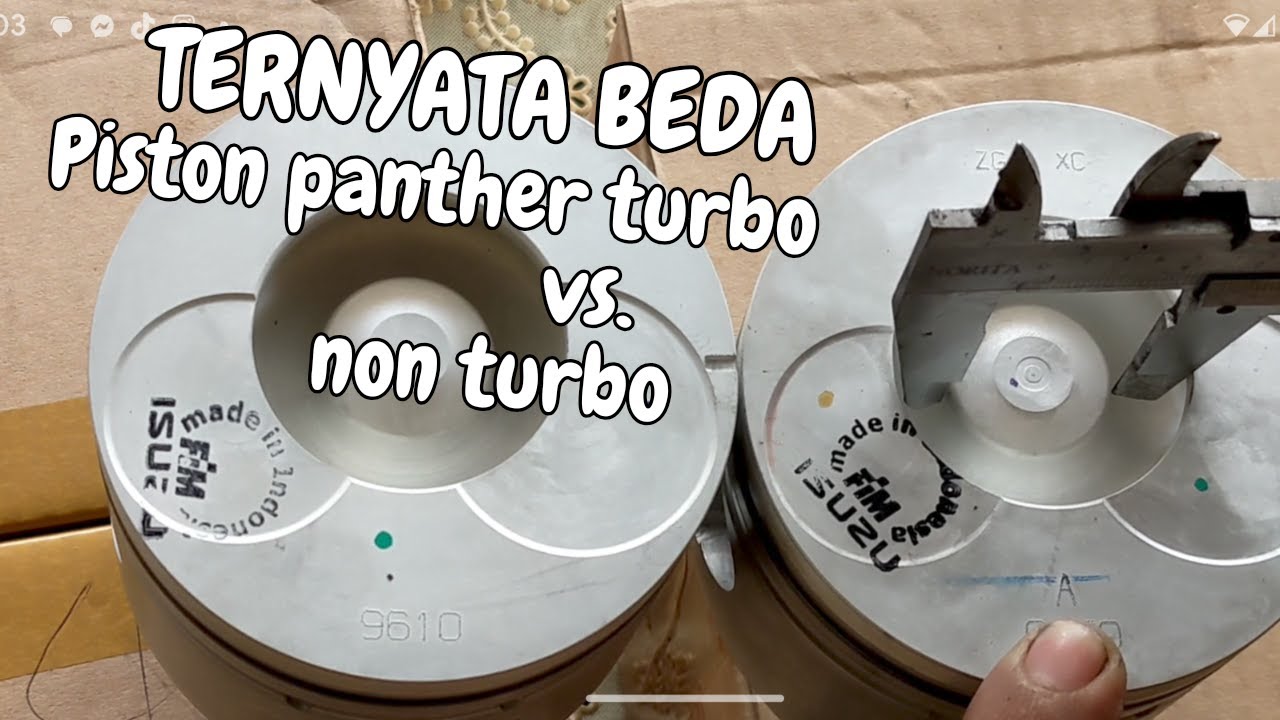 beda piston panther turbo dan non turbo, ternyata selisihnya cuma sedikit sekali