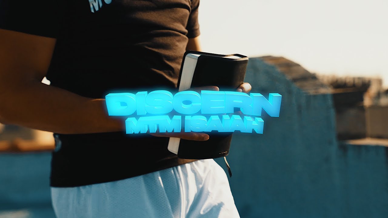DISCERN - MTM Isaiah (Prod. By MTM Shine)