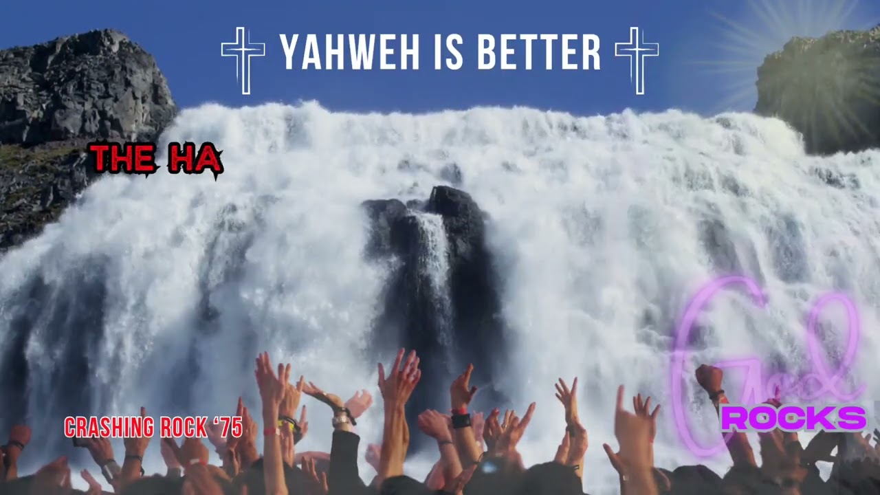 Yahweh is Better