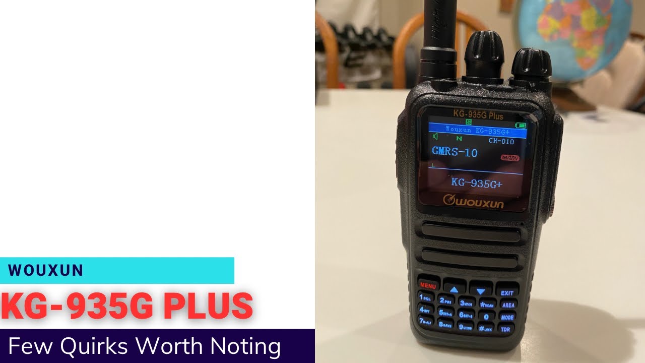 Wouxun KG-935G Plus - A Few Quirks Worth Noting