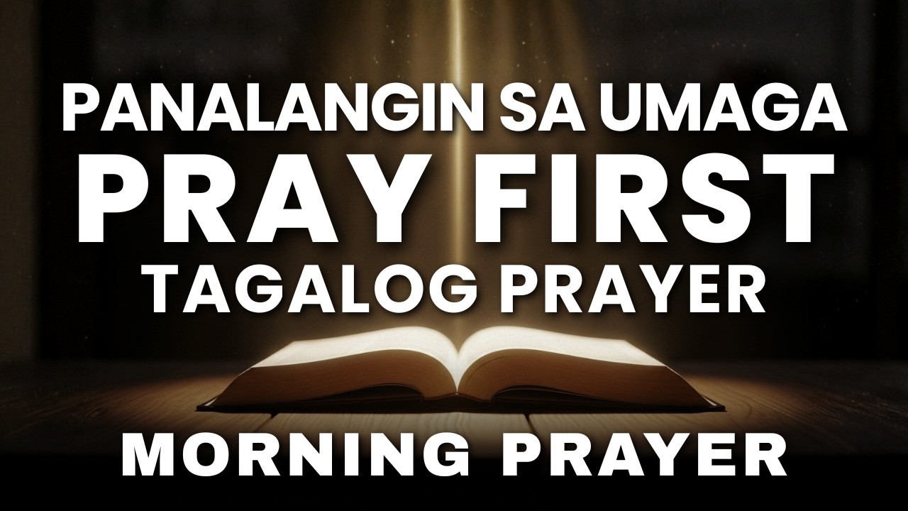 Powerful Morning Prayer ng Biyaya at Tagumpay | Psalm 62 Simulan Ang Araw Kasama Ang Diyos