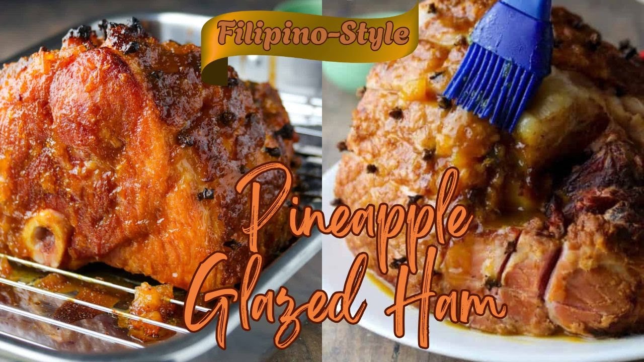 Filipino-style Pineapple-Glazed Ham | Filipino Hamon