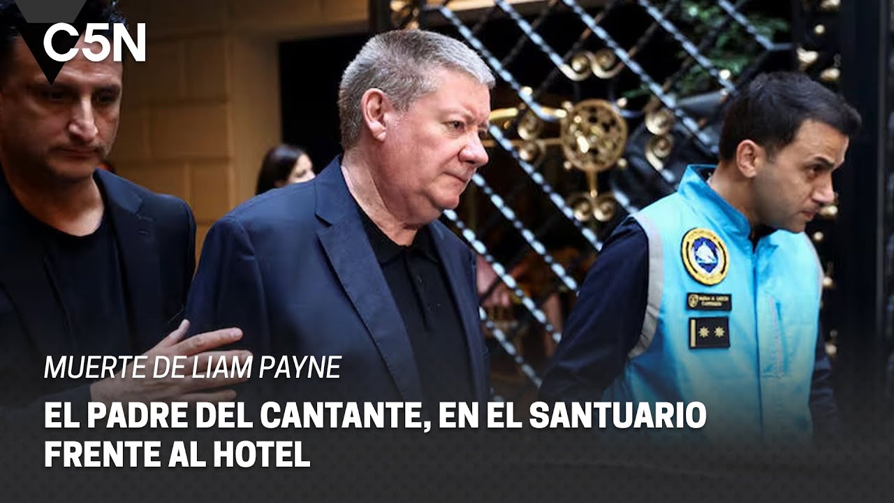 MUERTE de LIAM PAYNE: el PADRE del MÚSICO LLEGÓ a ARGENTINA