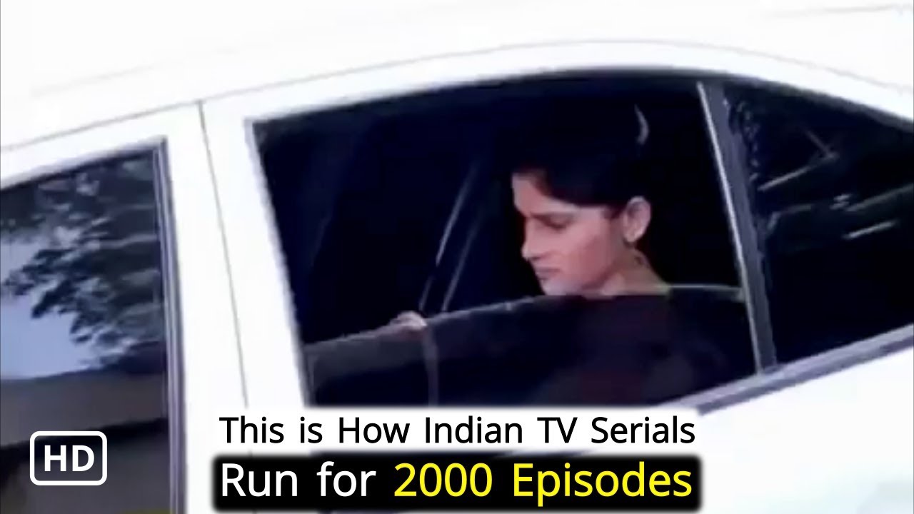 This is How Indian TV Serials Run for 2000 Episodes