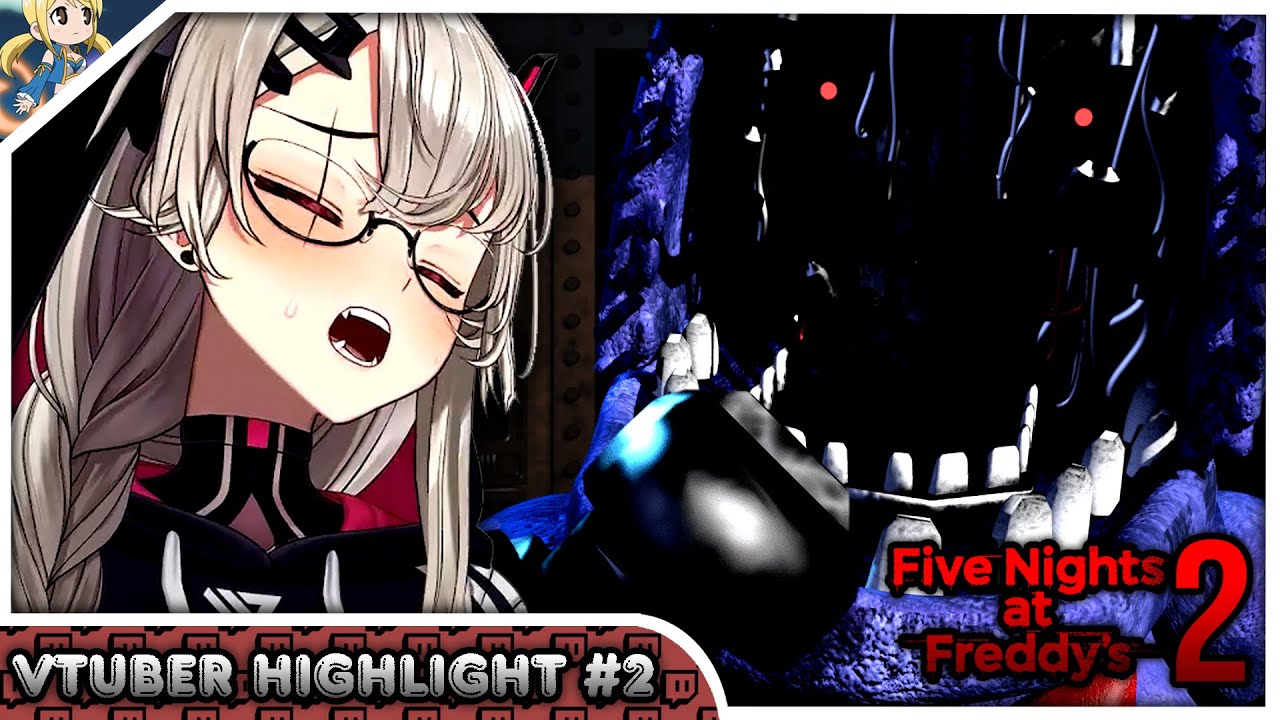 Saruei Plays FNAF 2 For The First Time! - [VTuber Highlight #2]