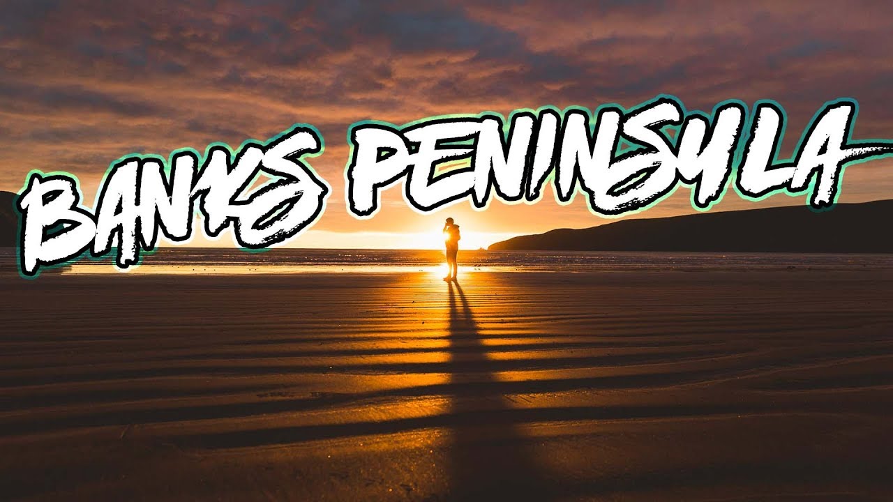 How to travel the Banks Peninsula, New Zealand