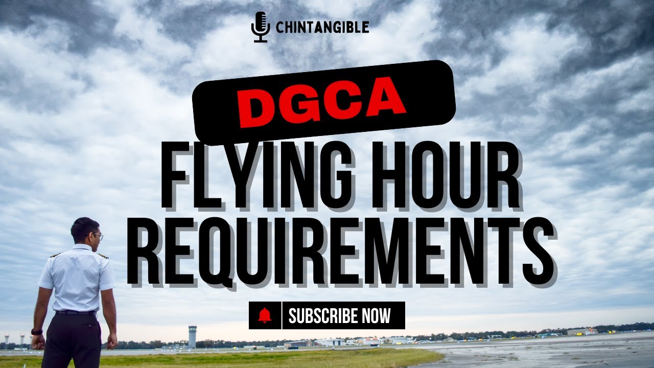 The ONLY video you need for DGCA Hour Requirements