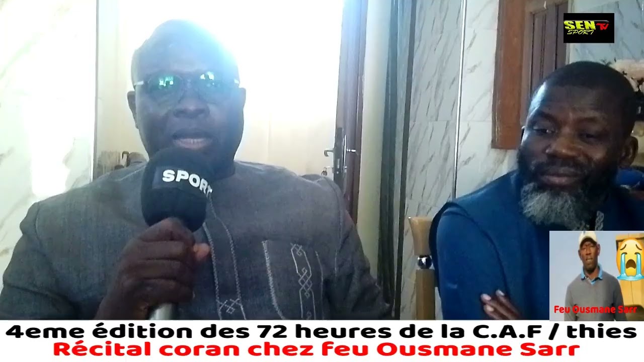 4 eme édition des 72 heures de la caf / Thiès chez feu Ousmane Sarr dit yankeur 