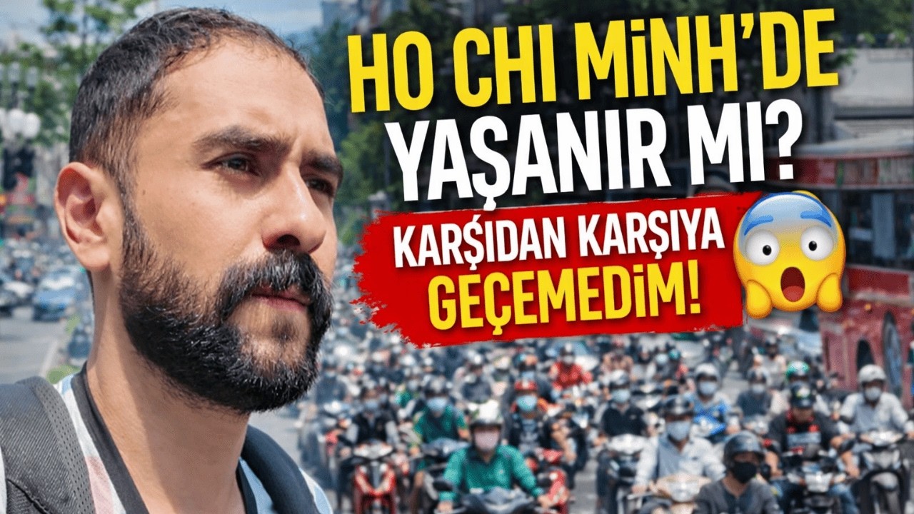HO CHİ MİNH'DE YAŞANIR MI? :Karşıdan Karşıya Bile Geçemedim! - BÖLÜM 29/VLOG