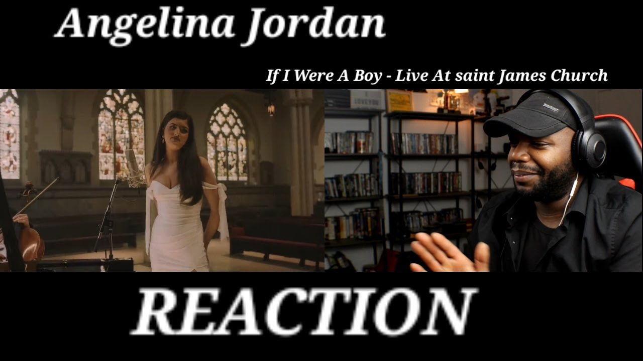 Angelina Jordan -If I Were A Boy- Reaction