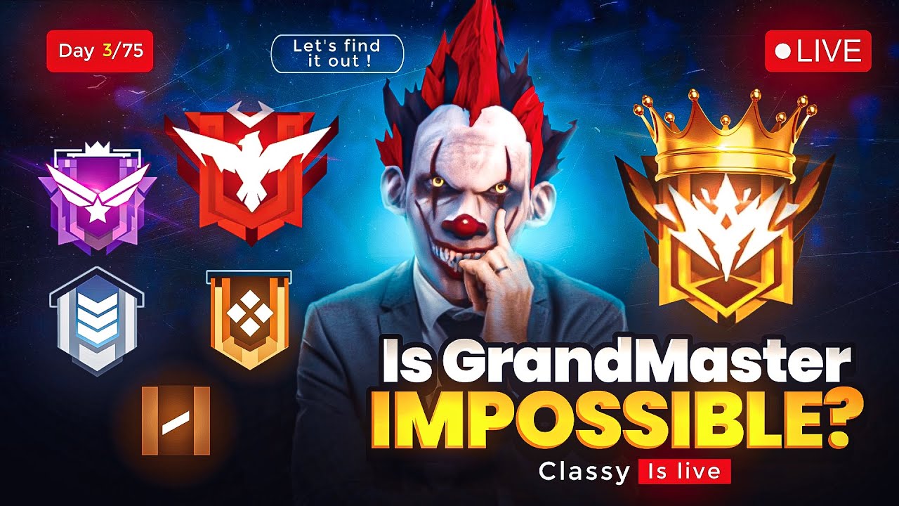 Is Grandmaster Impossible ❓ Let's Find Out With Classy 👽 Day 3/75  #freefirelive #classyfreefire