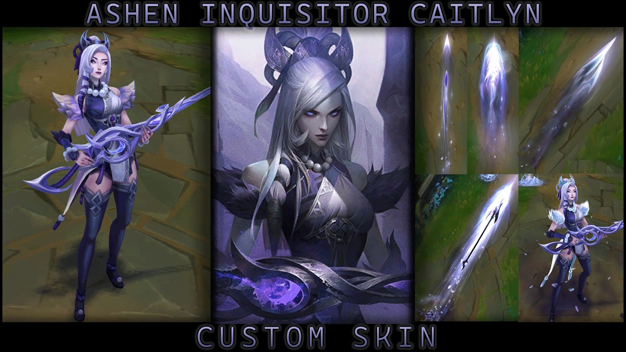 Ashen Inquisitor Caitlyn custom skin