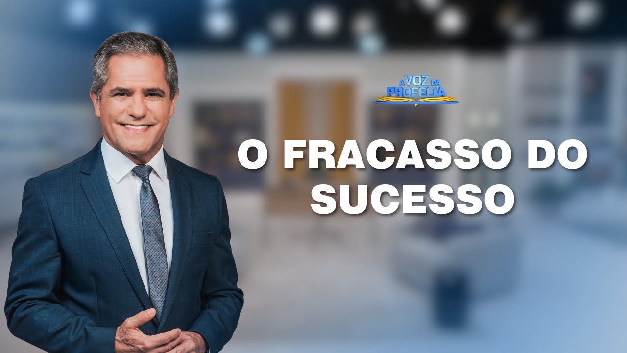 O FRACASSO DO SUCESSO