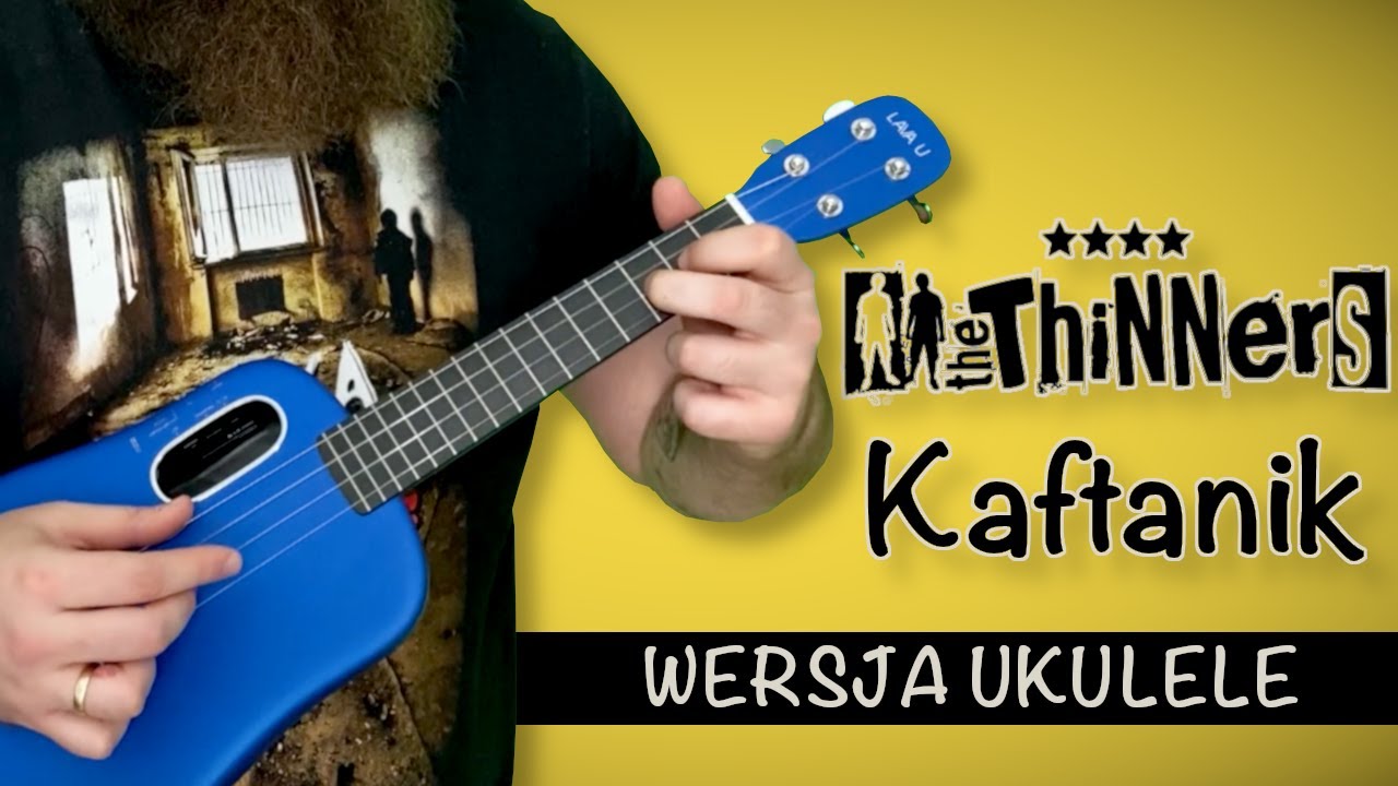 Gregg Thinner & My Ukulele World - Kaftanik