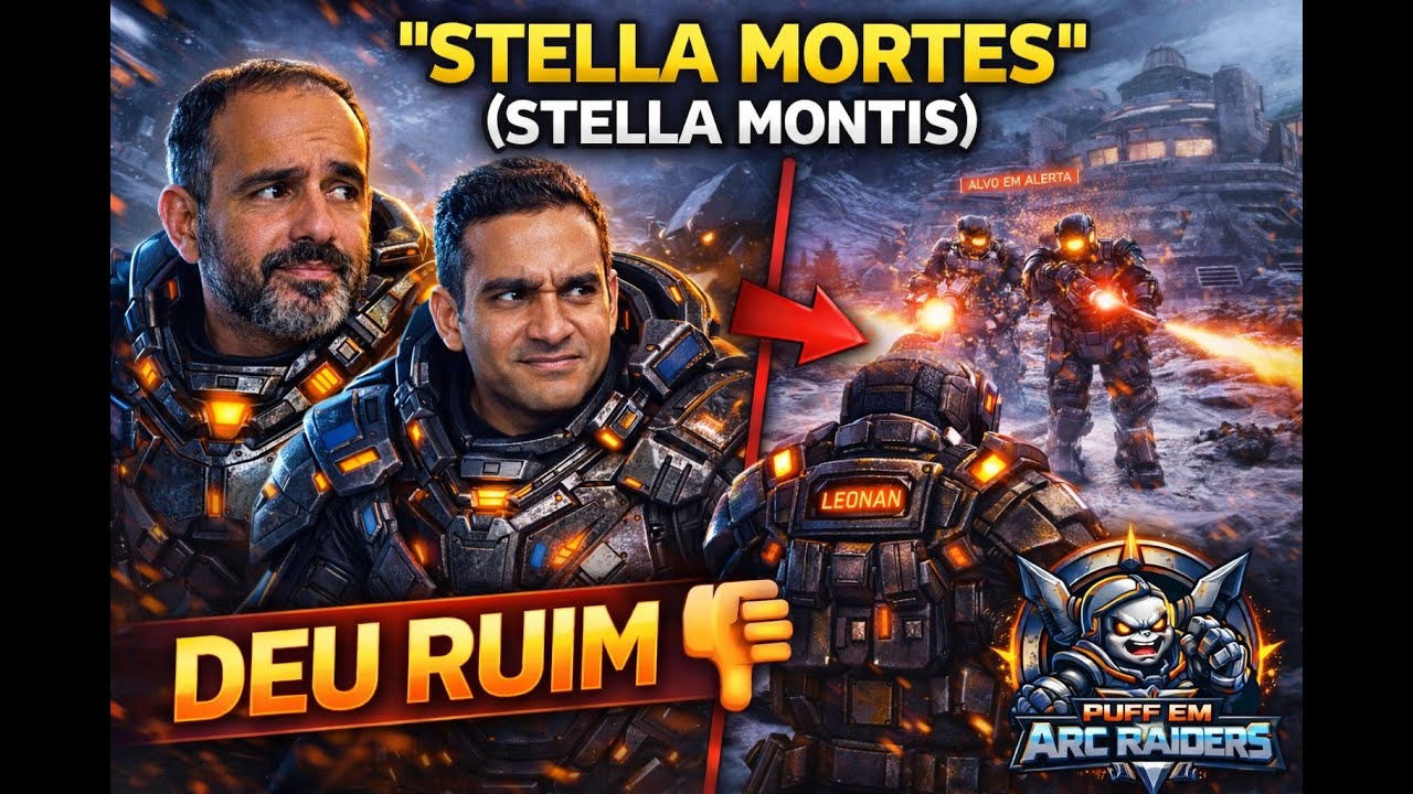 ARC RAIDERS #13 – Banguelinha no Comando, Stella Montis e o CAOS TOTAL