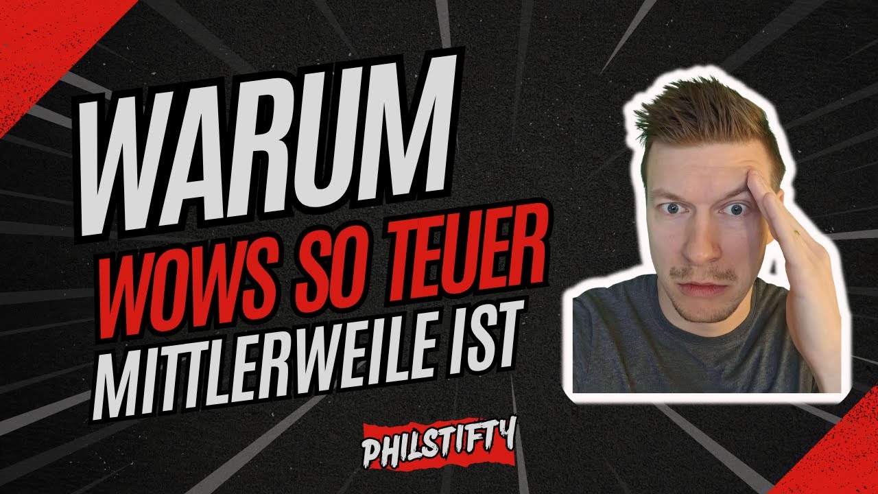 KLARTEXT: Warum WOWS so Teuer ist mittlerweile [deutsch]