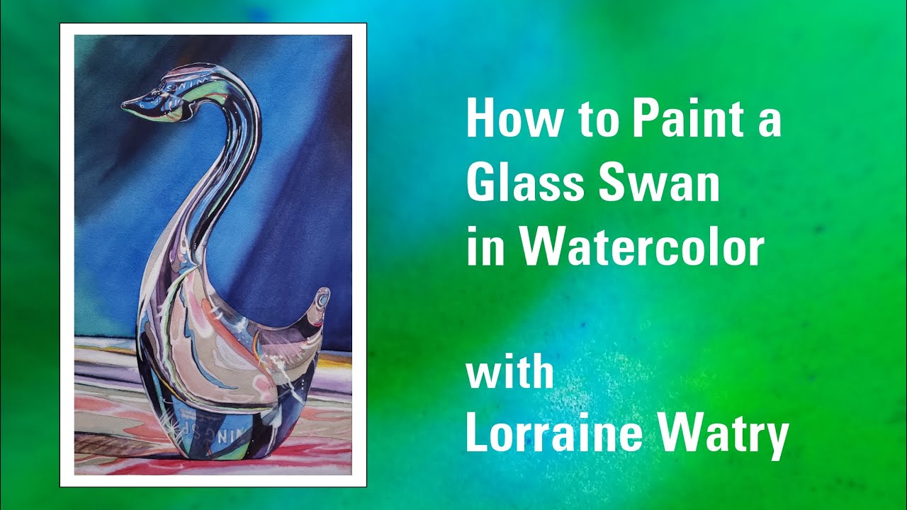 Painting Glass in Watercolor