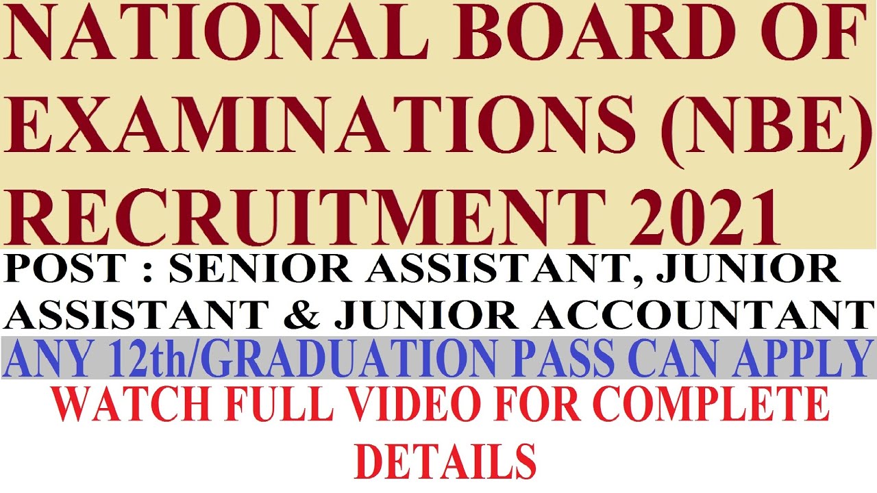 NATIONAL BOARD OF EXAMINATIONS RECRUITMENT 2021 | NBE VACANCY 2021 | ANY FRESHER CAN APPLY |