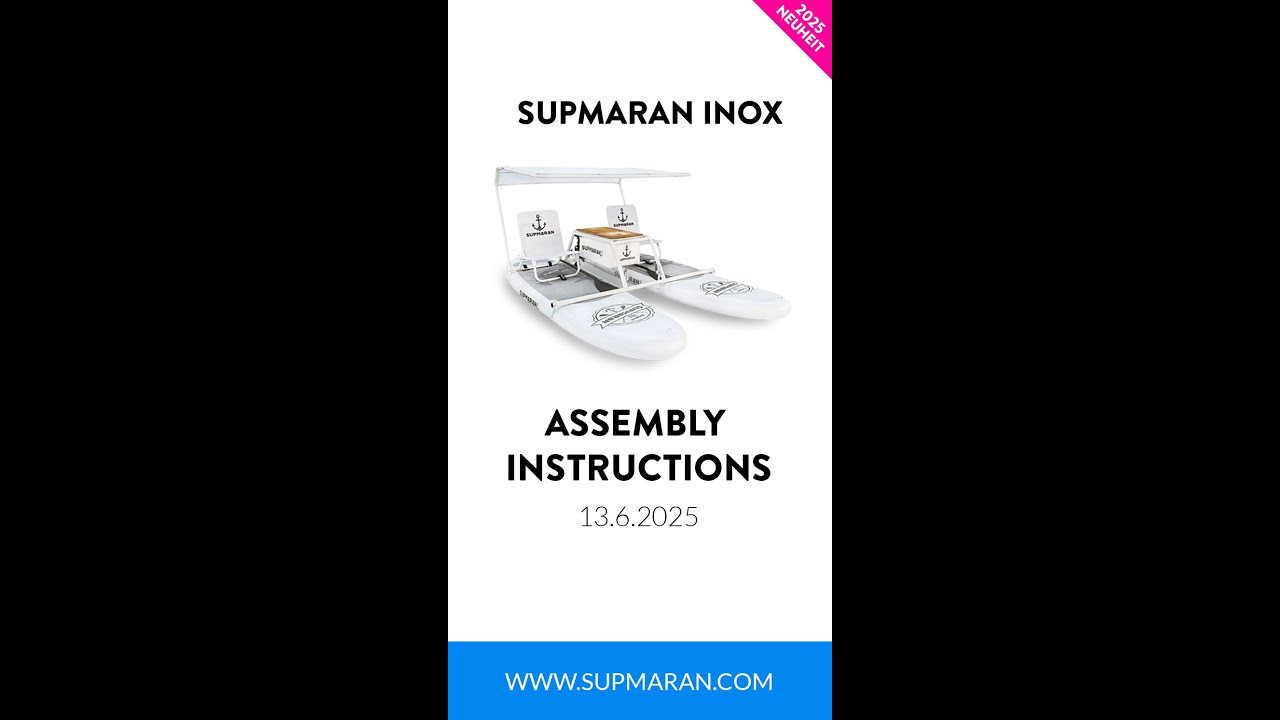 SUPMARAN INOX ASSEMBLY INSTRUCTIONS