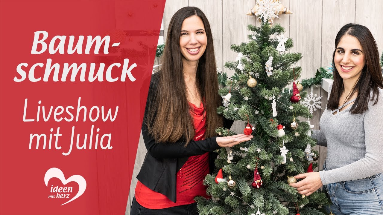 Kreativer Baumschmuck - Facebook live vom 25.11.2019 - Basteln mit Julia - Ideen mit Herz