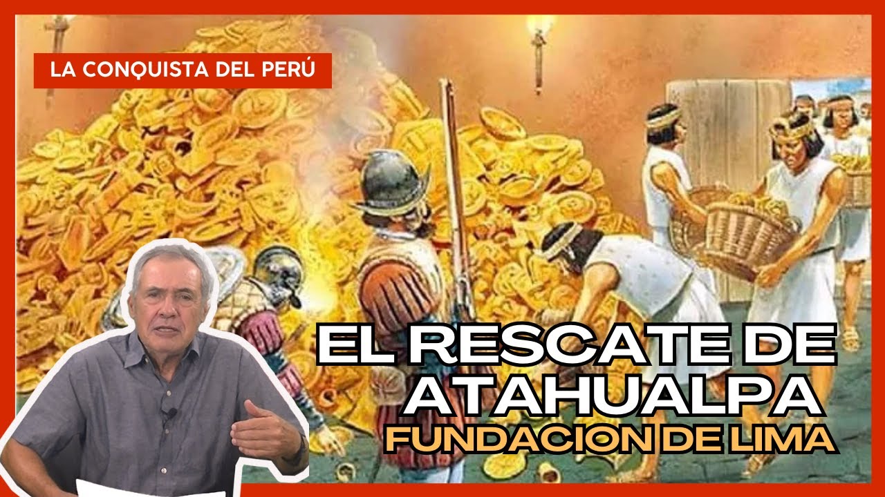 El rescate de Atahualpa.