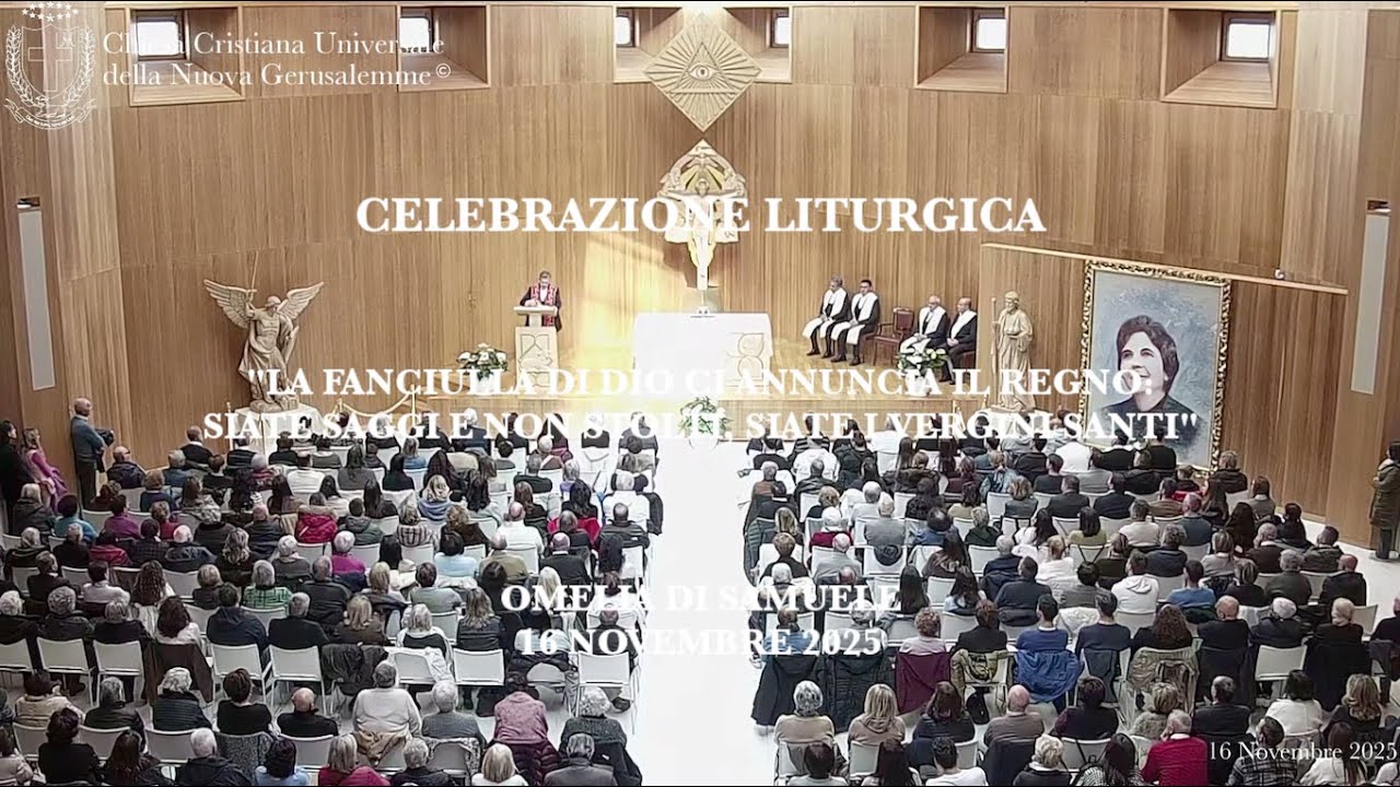 16/11/25 “La parabola delle 10 Vergini: siate saggi e non stolti, siate i Vergini santi”