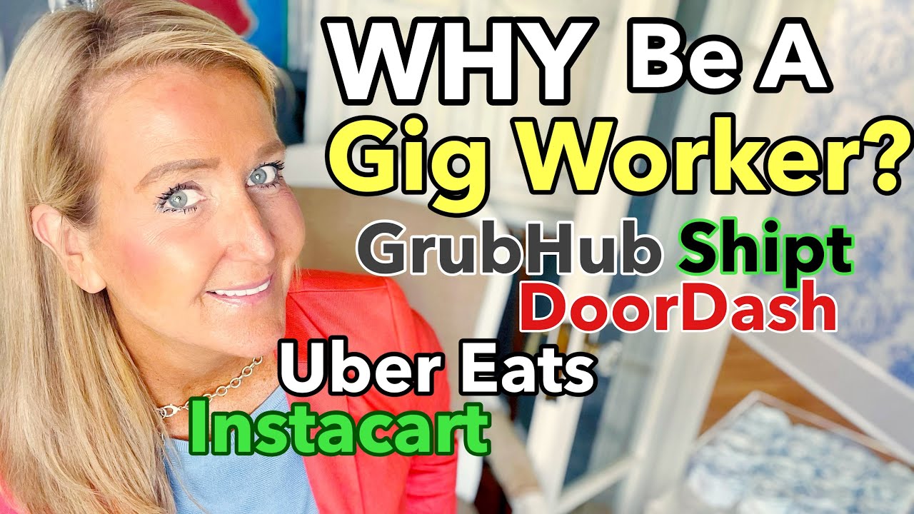 5 Reasons to work in the Gig Economy 2021- Instacart Shoppers- Freedom & Flexibility