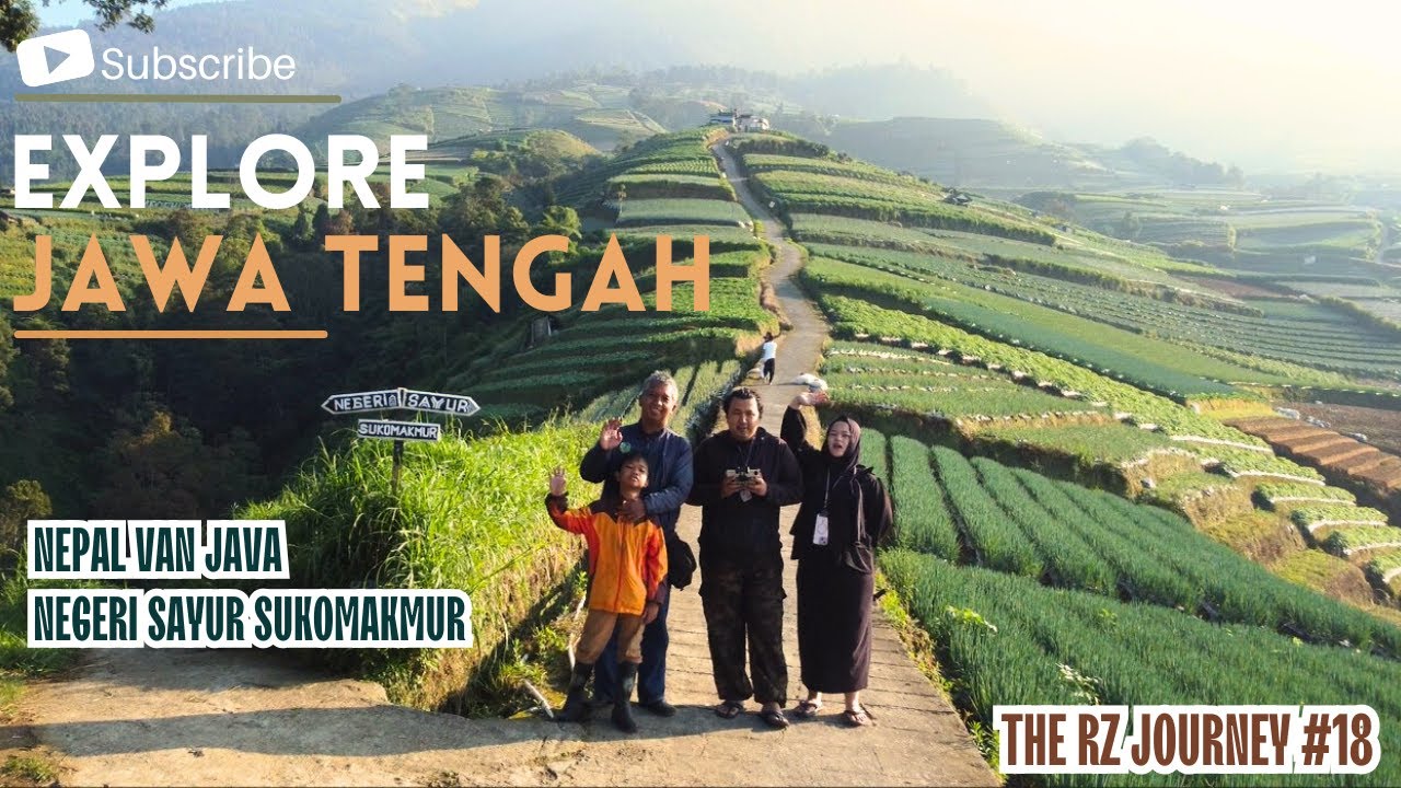 EXPLORE JAWA TENGAH | PESONA INDAHNYA NEPAL VAN JAVA – DESA SUKOMAKMUR | THE RZ JOURNEY #18