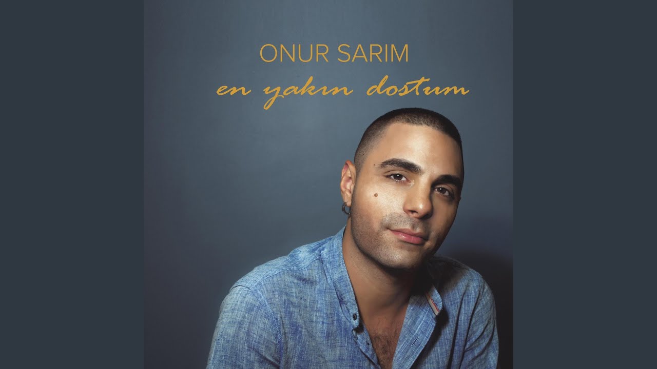 En Yakın Dostum
