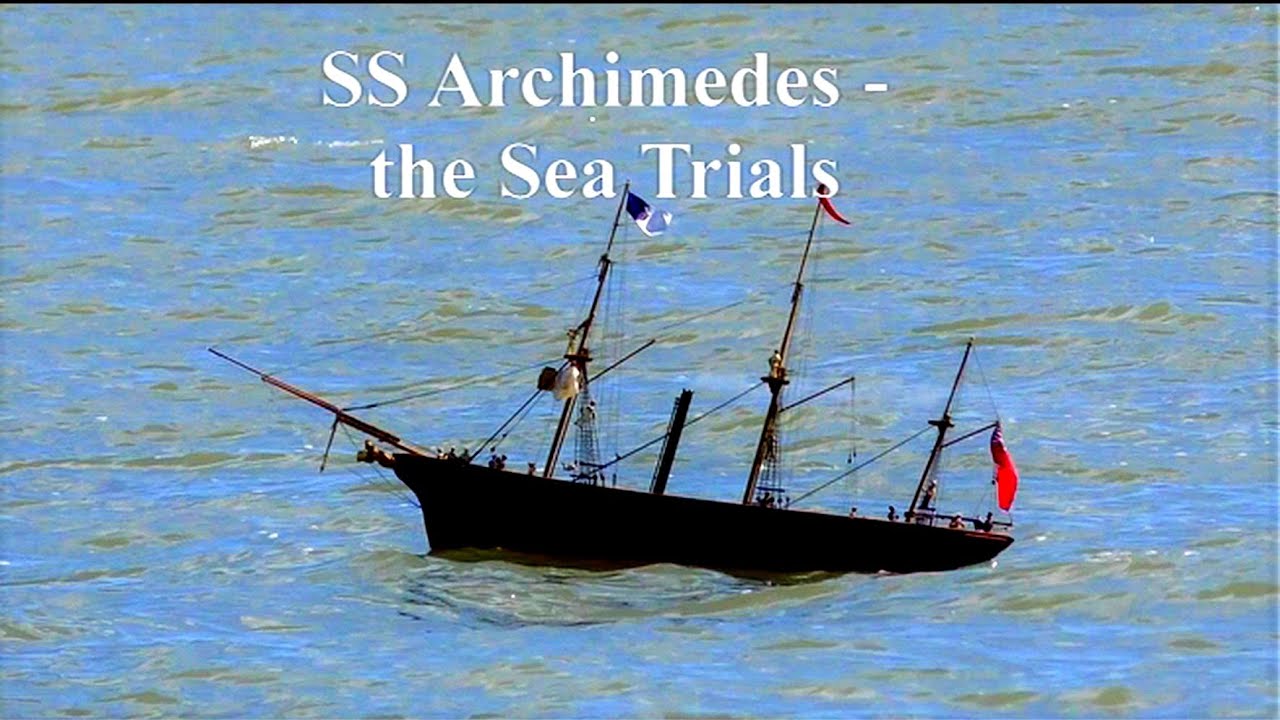 SS Archimedes - the Sea Trials