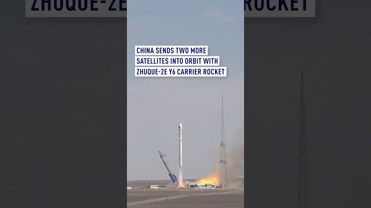 China sends two more satellites into orbit with Zhuque-2E Y6 carrier rocket
