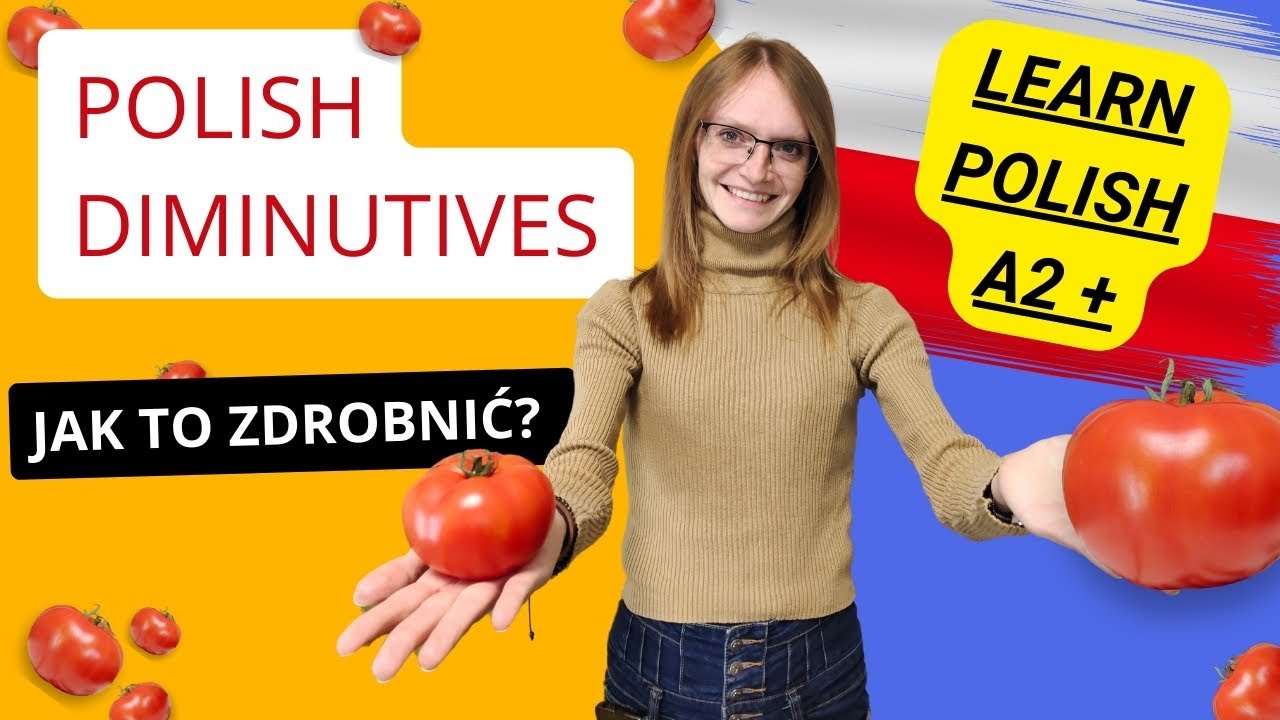 Zdrobnienia w Języku Polskim | Polish Diminutives