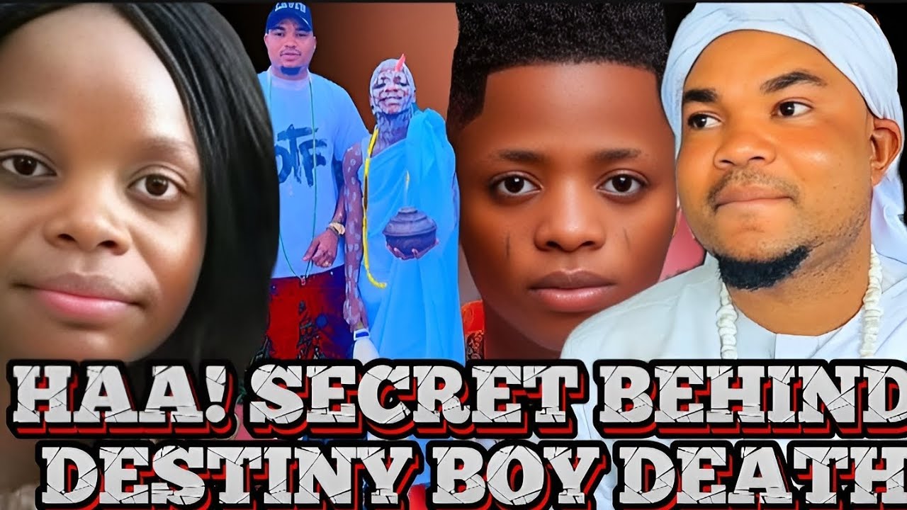 HAAA‼️DESTINY BOY MOTHER FINALLY REVEALED SECRET BEHIND HIS SON DEATH. LIFE IS DEEP