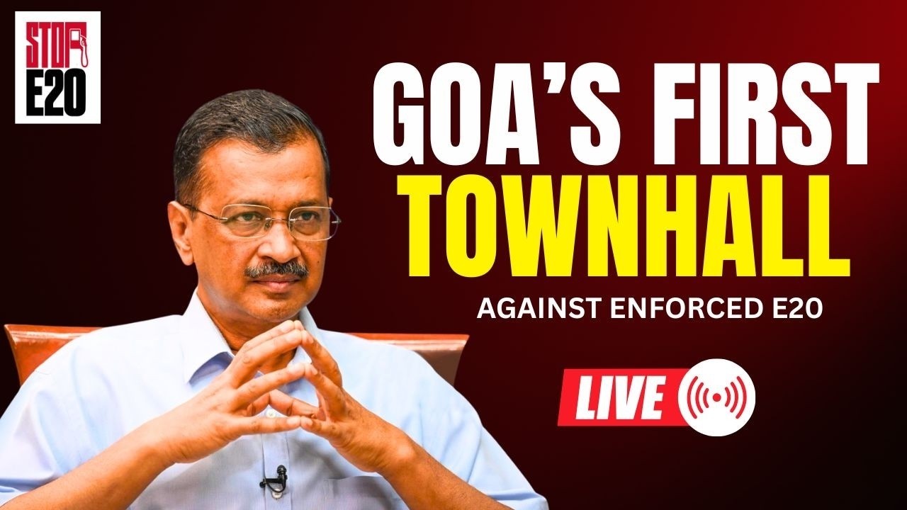 LIVE | Townhall Against E20 Petrol with Arvind Kejriwal in Goa | Aam Aadmi Party Goa