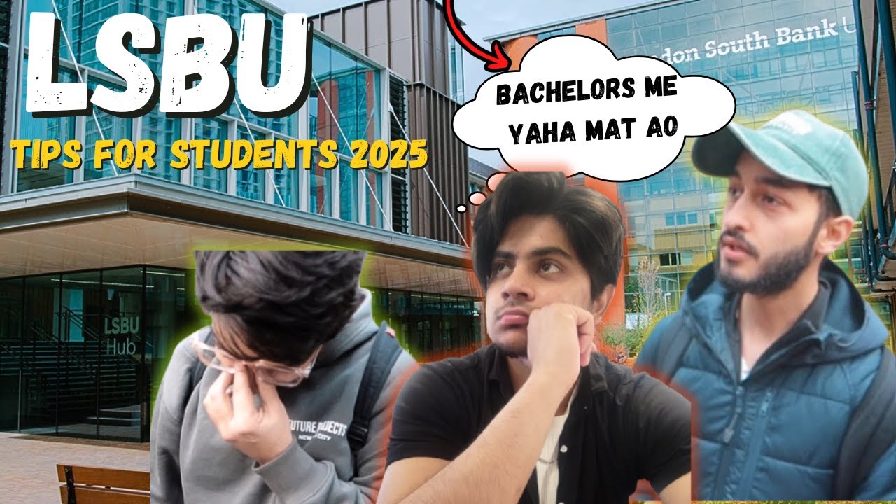 London South Bank University | Student Stories & Tips 2025