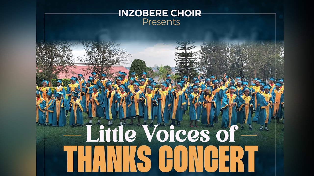 LITTLE VOICES OF THANKS CONCERT BY INZOBERE CHOIR || NYAMIRAMBO SDA CHURCH