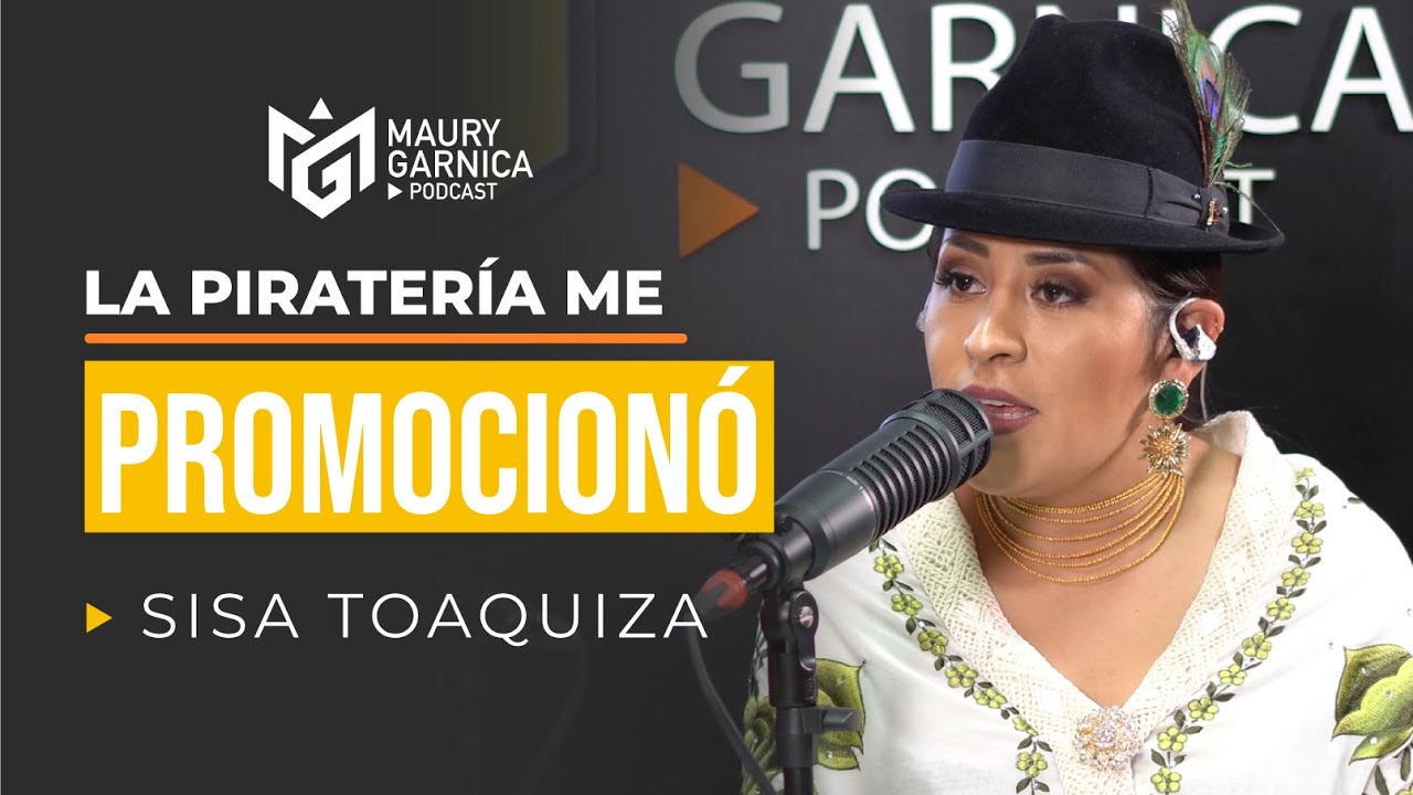 la PIRATERÍA me promocionó @sisatoaquiza