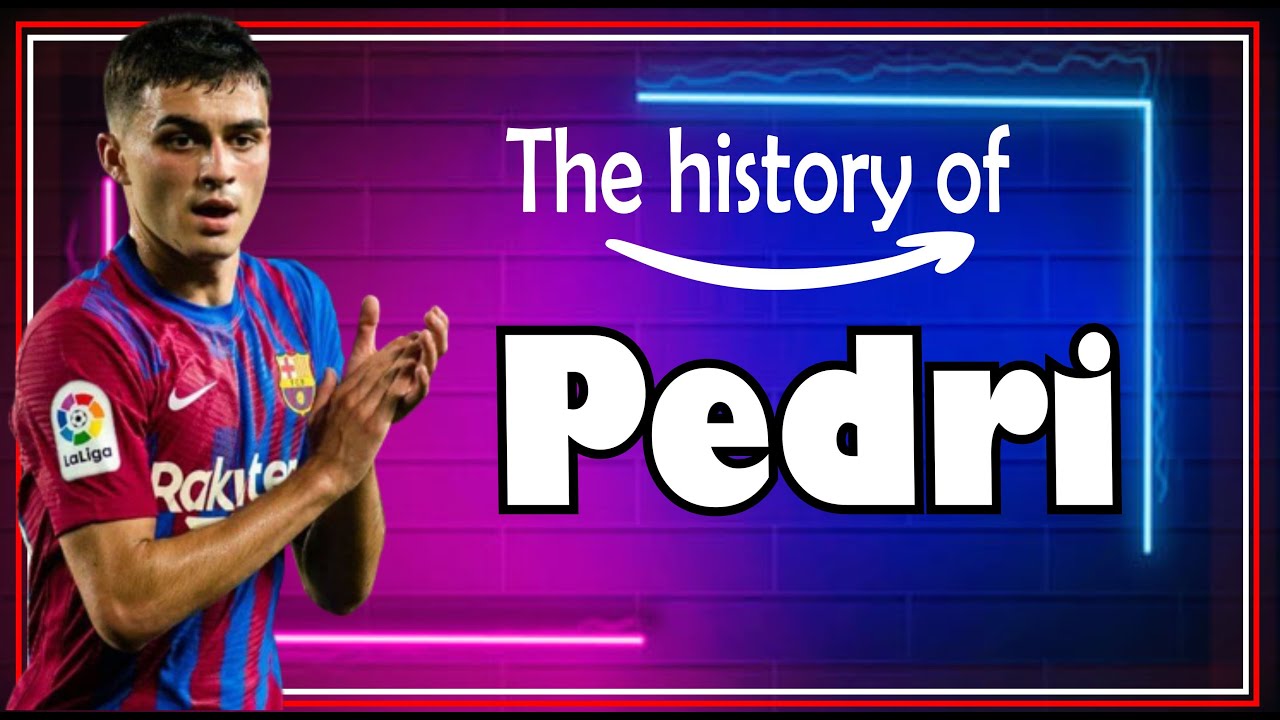THE STORY OF PEDRI ESTRELA OF BARCELONA AND THE SPANISH TEAM